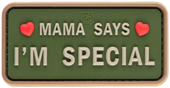 Mama Says I'm Special PVC Patch